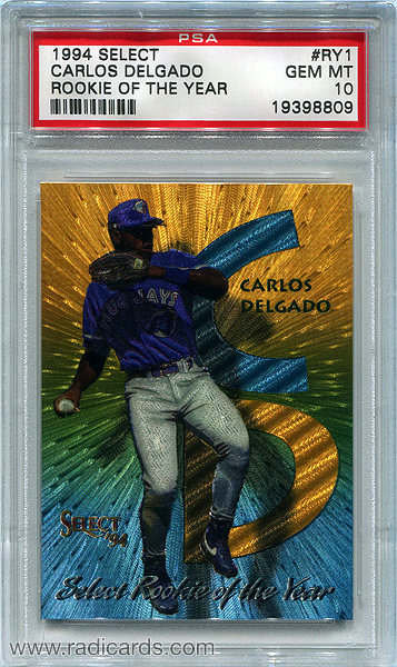 Carlos Delgado 1994 Select #RY1