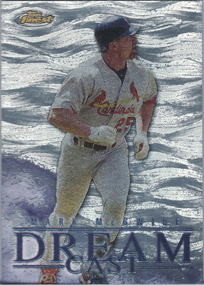 Mark McGwire 2000 Finest Dream Cast #DC1