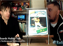 Rickey Henderson and Tim Lincecum Rookie Cards | Ep. 166