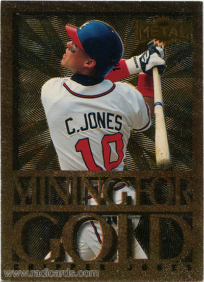 Chipper Jones 1996 Metal Universe Mining for Gold #8