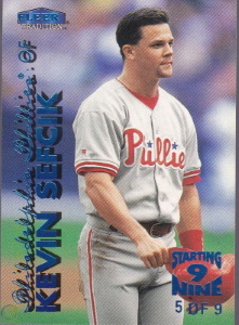 Kevin Sefcik 1999 Fleer Tradition #489 Starting 9 /9