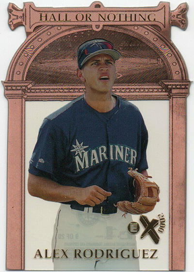 Alex Rodriguez 1997 E-X2000 Hall or Nothing #9