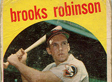 Card of the Week | August 29, 2022 | Brooks Robinson 1959 Topps #439 PSA 1