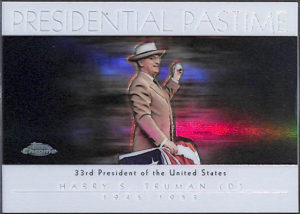 Harry Truman 2004 Topps Chrome Presidential Pastime Refractor #PP32