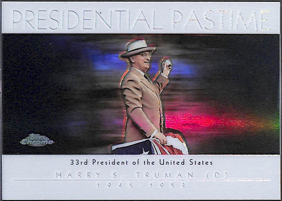 Harry Truman 2004 Topps Chrome Presidential Pastime Refractor #PP32