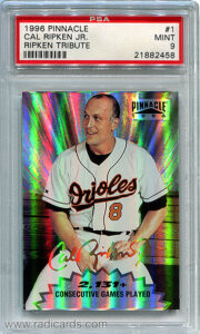 Cal Ripken Jr. 1996 Pinnacle #CR1 Tribute