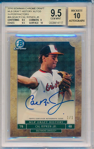 Cal Ripken Jr. 2016 Bowman Chrome Draft MLB Draft History Autographs #MLBDA-CR Superfractor /1